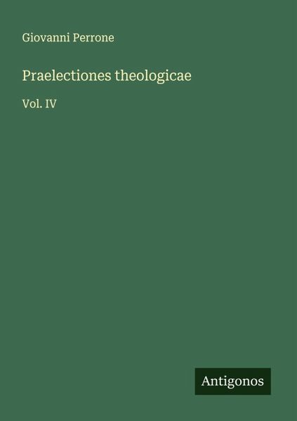 Praelectiones theologicae Praelectiones theologicae