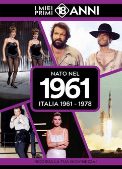 Cover Nato nel 1961. Italia 1961-1978. I miei primi 18 anni