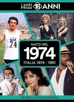 Cover Nato nel 1974. Italia 1974-1991. I miei primi 18 anni