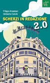 Scherzi in redazione 2.0
