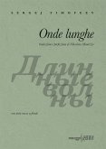Onde lunghe. Testo russo a fronte Onde lunghe. Testo russo a fronte