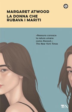 La donna che rubava i mariti - Atwood, Margaret