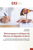 Biomarqueurs sériques de fibrose et Hépatite virale B Biomarqueurs sériques de fibrose et Hépatite virale B