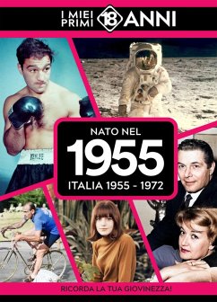Cover Nato nel 1955. Italia 1955-1972. I miei primi 18 anni