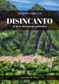 Disincanto. Al di là del mondo primitivo