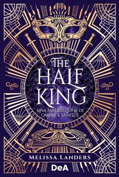 The half king. Una maledizione di ombre e sangue. Booklover approved - Landers, Melissa