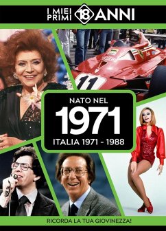 Cover Nato nel 1971. Italia 1971-1988. I miei primi 18 anni