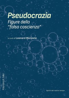 Pseudocrazia. Figure della 'falsa coscienza'