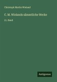 C. M. Wielands sämmtliche Werke C. M. Wielands sämmtliche Werke