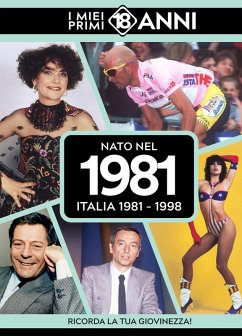 Cover Nato nel 1981. Italia 1981-1998. I miei primi 18 anni