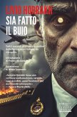 Sia fatto il buio Sia fatto il buio