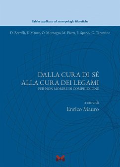 Cover Dalla cura di sè alla cura dei legami. Per non morire di competizione