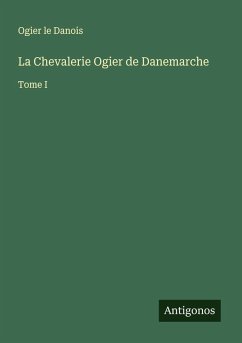 Cover La Chevalerie Ogier de Danemarche