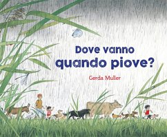 Dove vanno quando piove? - Muller, Gerda