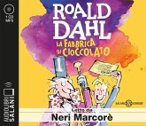 La fabbrica di cioccolato letto da Neri Marcorè. Audiolibro. CD Audio formato MP3 La fabbrica di cioccolato letto da Neri Marcorè. Audiolibro. CD Audio formato MP3