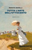 Tutta l'arte dell'Ottocento Tutta l'arte dell'Ottocento
