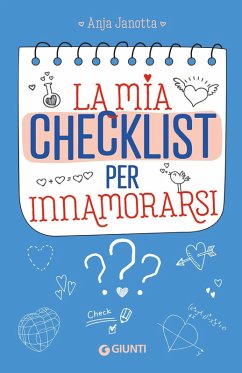 La mia checklist per innamorarsi - Janotta, Anja La mia checklist per innamorarsi - Janotta, Anja
