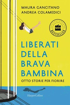 Cover Liberati della brava bambina. Otto storie per fiorire