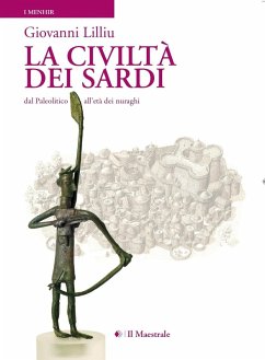 Cover La civiltà dei sardi. Dal paleolitico all'età dei nuraghi