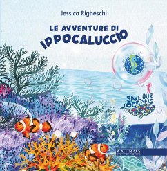 Le avventure di Ippocaluccio - Righeschi, Jessica Le avventure di Ippocaluccio - Righeschi, Jessica