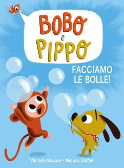 Cover Bobo e Pippo. Facciamo le bolle!