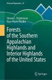 Forests of the Southern Appalachian Highlands and Interior Highlands of the United States Forests of the Southern Appalachian Highlands and Interior Highlands of the United States