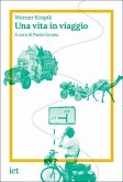 Una vita in viaggio Una vita in viaggio
