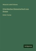 Griechisches Elementarbuch aus Homer Griechisches Elementarbuch aus Homer