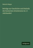 Beiträge zur Geschichte und Statistik des hessischen Schulwesens im 17. Jahrhundert