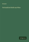 Vertrauliche Briefe aus Wien