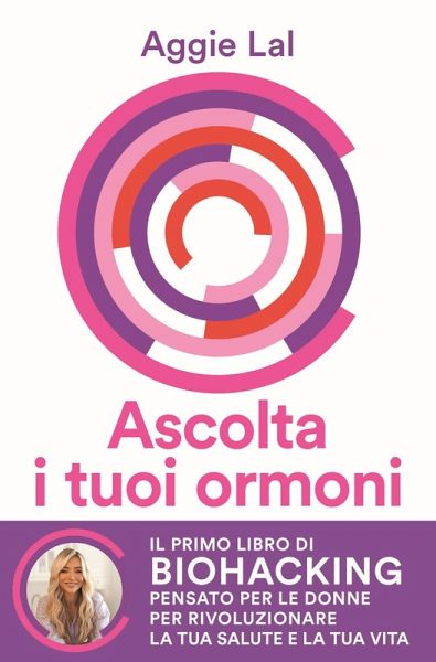 Ascolta i tuoi ormoni. Potenzia i cicli del tuo corpo per rivoluzionare la tua salute e la tua vita. Trasforma la tua forma fisica, trova la tua bellezza naturale, risveglia la tua energia vitale Ascolta i tuoi ormoni. Potenzia i cicli del tuo corpo per rivoluzionare la tua salute e la tua vita. Trasforma la tua forma fisica, trova la tua bellezza naturale, risveglia la tua energia vitale