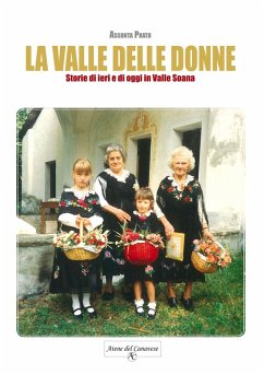 Cover La Valle delle donne. Storie di ieri e di oggi in Valle Soana
