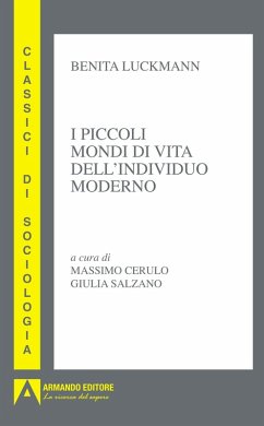Cover I piccoli mondi di vita dell'individuo moderno