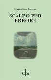 Scalzo per errore Scalzo per errore