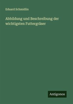 Cover Abbildung und Beschreibung der wichtigsten Futtergräser