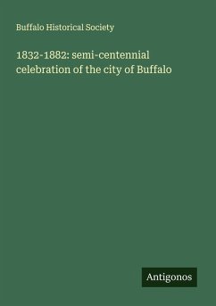Cover 1832-1882: semi-centennial celebration of the city of Buffalo