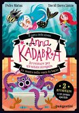 Avventure per un'estate stregata. Anna Kadabra Avventure per un'estate stregata. Anna Kadabra