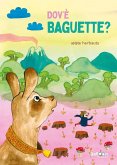 Dov'è baguette? Dov'è baguette?