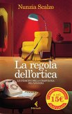 La regola dell'ortica. Le indagini della grafologa Bea Navarra La regola dell'ortica. Le indagini della grafologa Bea Navarra