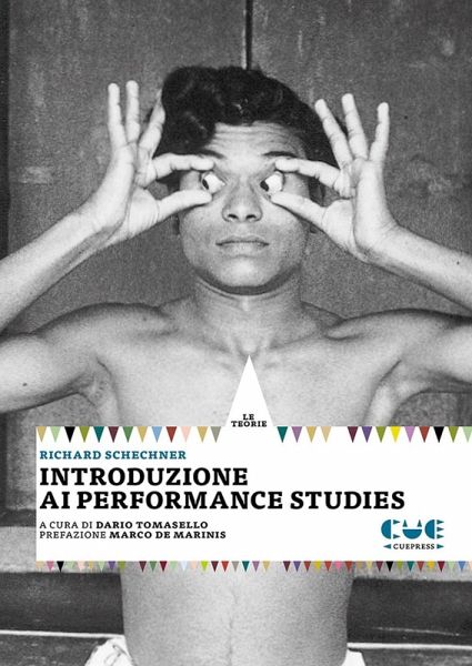 Introduzione ai performance studies Introduzione ai performance studies