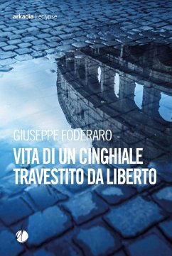 Cover Vita di un cinghiale travestito da liberto