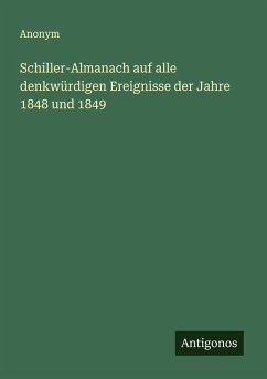 Cover Schiller-Almanach auf alle denkwürdigen Ereignisse der Jahre 1848 und 1849