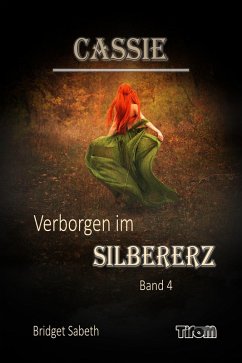 Cover Cassie - Verborgen im Silbererz (eBook, ePUB)