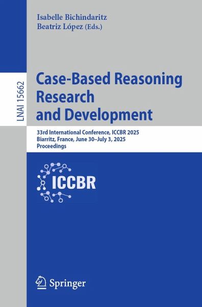 Case-Based Reasoning Research and Development (eBook, PDF) Case-Based Reasoning Research and Development (eBook, PDF)
