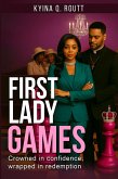 First Lady Games (eBook, ePUB)