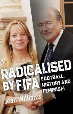 Radicalised by FIFA (eBook, ePUB) - Williams, Jean