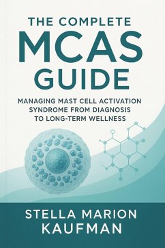 The Complete MCAS Guide (eBook, ePUB) - Kaufman, Stella Marion