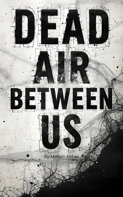 Cover Dead Air Between Us (eBook, ePUB)