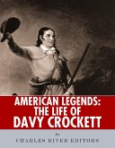 The Life of Davy Crockett (eBook, ePUB) The Life of Davy Crockett (eBook, ePUB)