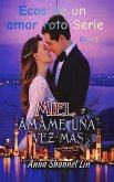 Miel, Ámame una vez más (eBook, ePUB)